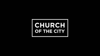 Church of the City | Prayer and Worship Night