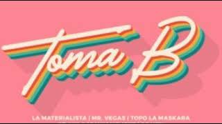 La Materialista Feat Mr Vegas Bomby Toma B 2020