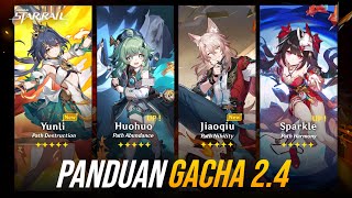 Pilih yang TERBAIK untuk Akun Kalian! Banner 2.4 Honkai Star Rail: Yunli, Huohuo, Jiaoqiu, Sparkle