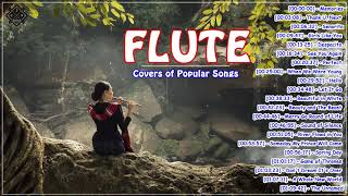 Top 40 Flute Covers of POP Songs 2021/  Best Relaxing Flute Covers Instrumental Music 2021