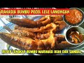 RESEP LENGKAP CARA MEMBUAT BUMBU PECEL LELE LAMONGAN DAN SAMBAL NYA