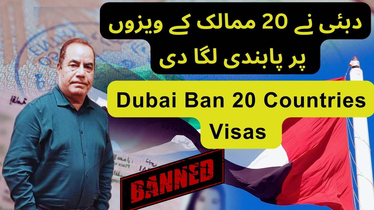 Dubai (UAE) Has Banned 20 Countries Visas. - YouTube