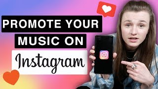 3 WAYS TO PROMOTE YOUR MUSIC ON INSTAGRAM | Build Your Following