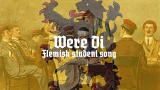 „Were di“ • Flemish student song [+ Lyrics] [English Translation]