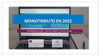 Monotributo 2022: valores y temas relevantes