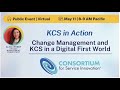 KCS in Action - Change Management and KCS in a Digital First World