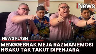 Klarifikasi Ngamuk di PN Jakut, Razman Menggebrak Meja: Saya Tak Takut Masuk Penjara! | News Flash