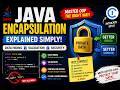 Java Encapsulation Explained Simply | Getters, Setters & Data Hiding