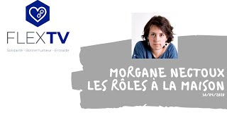 [Morgane Nectoux] Mélange des rôles à la maison !