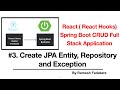 React Hooks + Spring Boot CRUD Full-Stack App - 3 - Create JPA Entity, Repository, and Exception