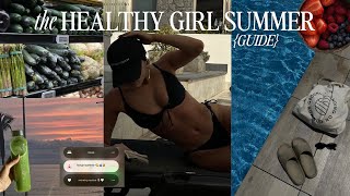 your HEALTHY GIRL SUMMER guide 2023 | how to level up, healthy girl habits, mind