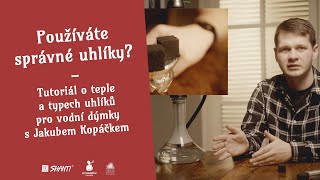 Dýmkařský tutoriál - Teplo v dýmce a typy uhlíků | SHANTI.cz