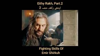 Emir Shirkuh | Fighting Skills ⚔️ | Kudüs Fatihi Selahaddin Eyyubi, Season.2