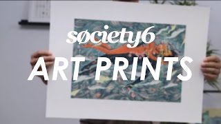 Art Prints from Society6 - Product Video