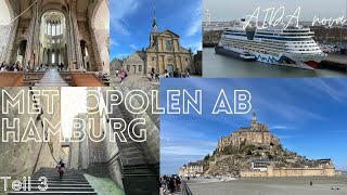 Zeebrügge & Le Mont-Saint-Michel | Metropolen mit AIDA nova Teil 3