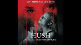 Hush by Christopher Young