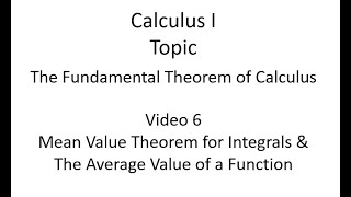 Mean Value Theorem for Integrals & The Average Value of a Function