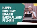 Video Pendek: Happy Birthday Diganti Barokallahu Fi Umrik? - Ustadz Harits Abu Naufal