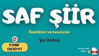 Saf Şiir ve Özellikleri 📌/ 11.Sınıf Edebiyat Şiir Ünitesi / Deniz Hoca +PDF📘📕