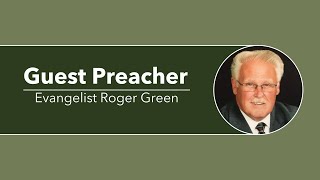 Dr. Roger Green | Stewardship and Life