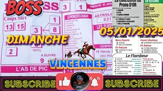 programme quinté [ LE BOSS ] PRONOSTICS VINCENNES (DIMANCHE) 05/01/2025