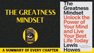 The Greatness Mindset Book Summary | Lewis Howes
