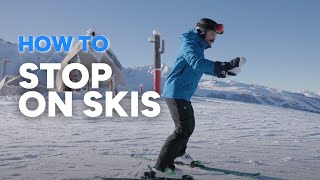 HOW TO STOP ON SKIS | Learn the basics of the snowplough - tips for beginners