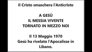 L' APOCALISSE RIVELATA da GESU' ad un FRATE FRANCESE in LIBANO il 13 MAGGIO 1970 (1 di 4)