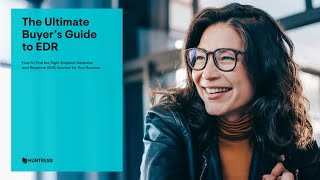 The Ultimate Guide to EDR