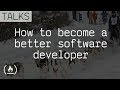 One weird trick to becoming a better software developer 😉