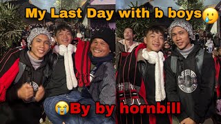 😞My Last day on hornbill festival with ​⁠@BBoysTube Kha shat crazy video || B Crazy Ep15❤️