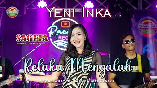 YENI INKA feat SAGITA RELAKU MENGALAH Music