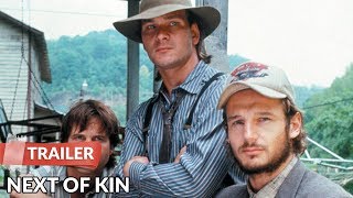 Next of Kin (1989) Trailer | Patrick Swayze | Liam Neeson