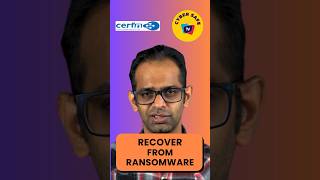 Recovering From Ransomware Attack - Explained in Seconds