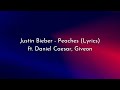 Justin Bieber Peaches (Lyrics) ft. Daniel Caesar, Giveon