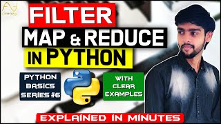 Map, Filter and Reduce in Python | Python Basics Series | Explained in Minutes | ASA Learning