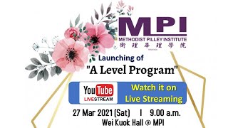 MPI - A Level Launching Ceremony 27th March 9am