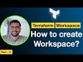 Terraform workspace | How to handle Terraform Workspaces - Part 11