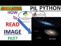 PYTHON | HOW TO READ IMAGE FILE WITH PIL| PYTHON IMAGE PROCESSING| OPEN IMAGE  PILLOW| #coding