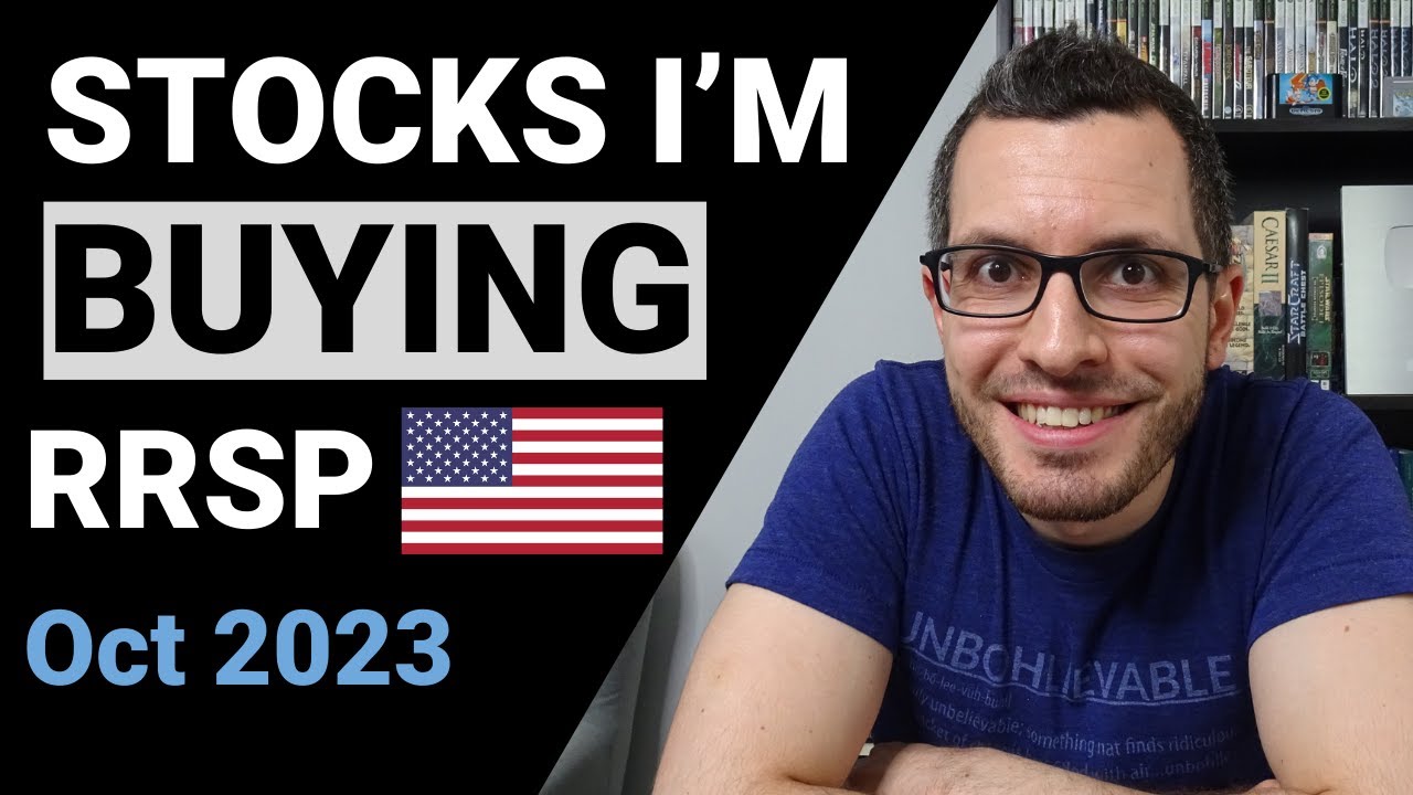 US Stocks I'm BUYING In My RRSP // Oct 2023 // Loyalty Membership - YouTube