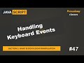 #47 Handling Keyboard Events | DOM & DOM Manipulation | A Complete JavaScript Course