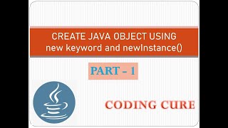 Java Object Creation:Using new Keyword vs newInstance() Method Explained (Part 1) | Beginner's Guide