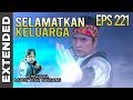 Gagak Lumayung Selamatkan Keluarga dari Dewi Samudra - Kembalinya Raden Kian Santang Eps 221