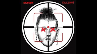 Eminem - Killshot (Clean)