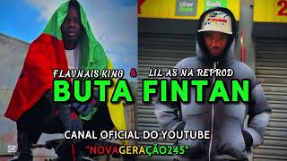 FLAVNAIS KING ft LIL AS NA- BUTA FINTAN