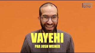 Vayehi par Josh Weiner