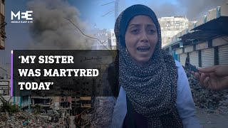 Palestinian woman shares details about the killing of her sister by Israeli forces