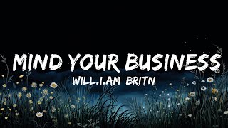 will.i.am, Britney Spears - MIND YOUR BUSINESS (Lyrics)  | 25mins of Best Vibe Music