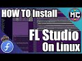 How to Install FL Studio On Linux Using Lutris