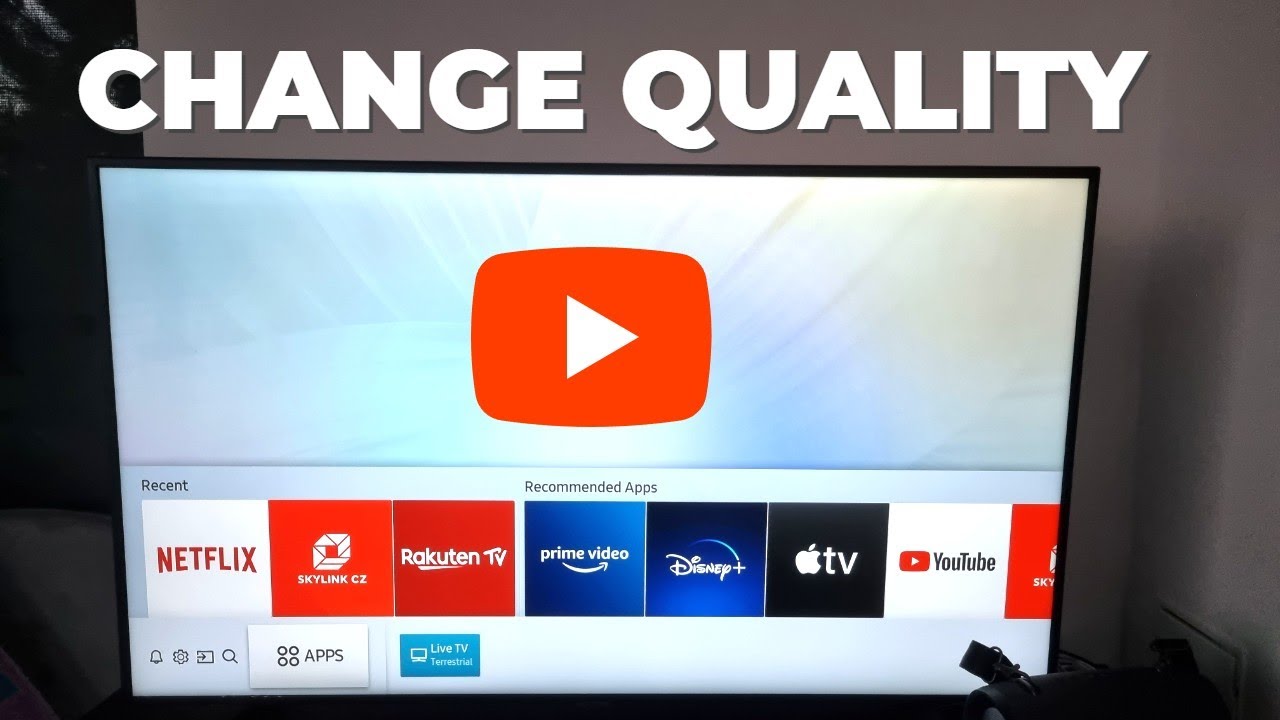 How To Change Video Quality Samsung Smart Tv Youtube